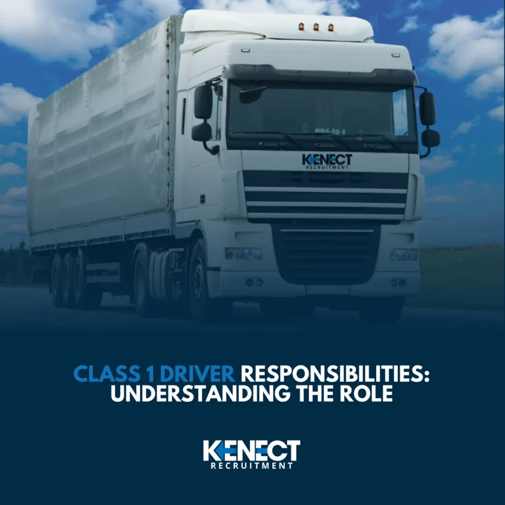 Class 1 Driver Responsibilities Understanding the Role featured image